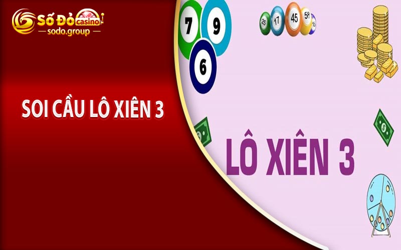 soi cầu lô xiên 3